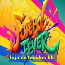 loja de tecidos bh